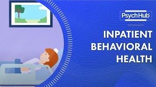 Inpatient Behavioral Health [upl. by Hough]