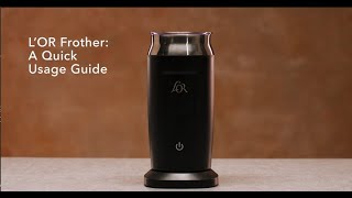 LOR Milk Frother A Quick Usage Guide [upl. by Esidarap]