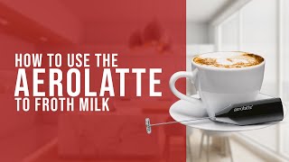 How To Use the AeroLatte To Froth Milk [upl. by Modesty]